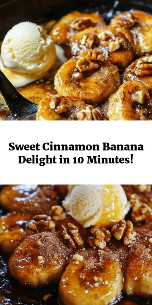 Indulge in the delightful flavors of Sizzling Sweet Cinnamon Bananas with this quick and easy recipe! In just 10 minutes, you can transform ripe bananas into a warm, caramelized treat. Sauté sliced bananas in buttery brown sugar and cinnamon, then serve over ice cream or whipped cream for an extra indulgence. Top with nuts for a satisfying crunch. Perfect as a snack or a sweet dessert, this dish is sure to impress! Enjoy the sweetness! 🍌✨